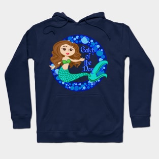 Catch of the Day Hoodie